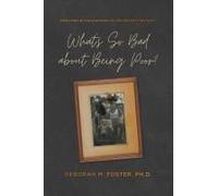 What's So Bad About Being Poor? Our Lives In The Shadow Of The Poverty Experts