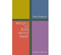 What's So Bad About Hell?