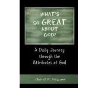 What's So Great About God?
