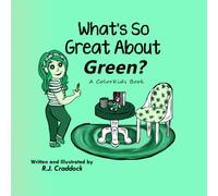 What's So Great About Green?