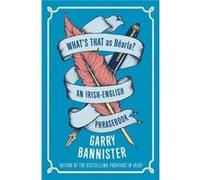 Whats That as Bearla - Garry Bannister - New Island Books - Livre en Anglais - Paperback Garry BannisterGarry Bannister (Auteur)