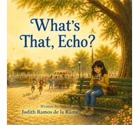 What's That, Echo?