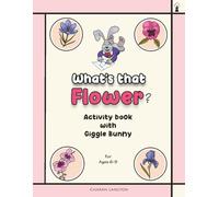 What's that flower: Activity book about flowers