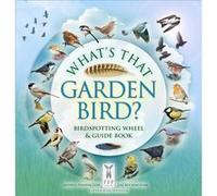 Whats That Garden Bird by Andrea Pinnington Unknown (Auteur)
