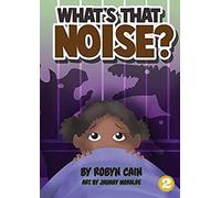 What's That Noise?