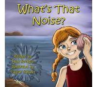 What's That Noise?