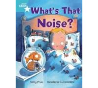 What's That Noise?: Turquoise Level, Book 5 (With Parent Notes) (Rigby Rocket)