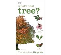 What's that Tree?: The Simplest ID Guide Ever