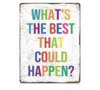 Whats The Best That Could Metal Tin Sign Affirmation 12x8 Inch