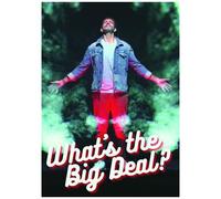 What's The Big Deal [Digital Video Disc]