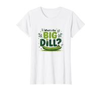 What's The Big Dill Funny Pickle Pun Foodie Humour T-Shirt, Femme, Blanc, M