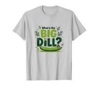 What's The Big Dill Funny Pickle Pun Foodie Humour T-Shirt, Homme, Argent, XL
