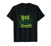 What's The Big Dill Funny Pickle Pun Foodie Humour T-Shirt, Homme, Noir, L