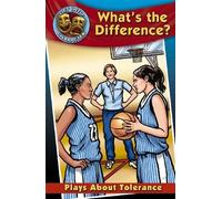 What's the Difference?: Plays about Tolerance (Get Into Character (Paperback)) by Catherine Gourlay (2010-01-01)