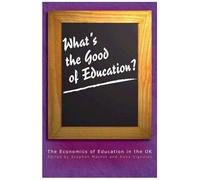 What's The Good Of Education?