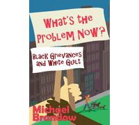 What's The Problem Now?