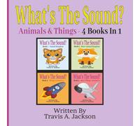 What's The Sound? - Animals & Things: Children's Picture Book | Make The Sounds | 8.5x8.5 Inches | 100 Pages