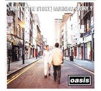 (What's the story) Morning glory