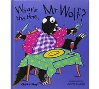 What's the Time, Mr. Wolf? Annie Kubler (Auteur)