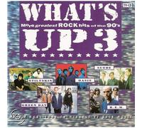REM / GREEN DAY / OASIS / SUEDE / CANDLEBOX - What's Up 3 : More Greatest Rock Hits of the 90's