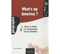 What's up America ? Testez et révisez vos connaissances sur les Etats-Unis - Thomas Galoisy - Ellipses - broché - Etude