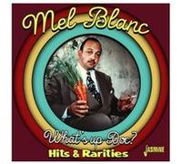 Mel Blanc – What's Up Doc? – Hits & Rarities – CD
