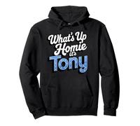 What's Up Homie It's Tony Very Human Sign Funny Meme Sweat à Capuche