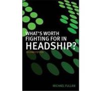 What's Worth Fighting for in Headship?