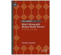 What's Wrong With Modern Money Theory?