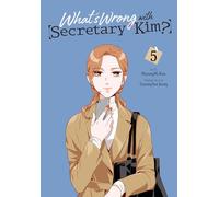 What's Wrong with Secretary Kim?, Vol. 5 – Yen Press