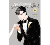What's Wrong with Secretary Kim? – Tome 6