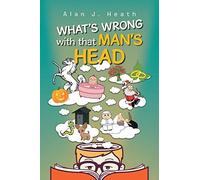 What's Wrong With That Man's Head