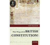 What's Wrong With The British Constitution?