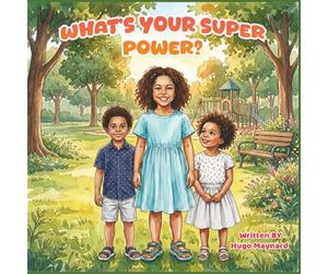 What's Your Super Power?