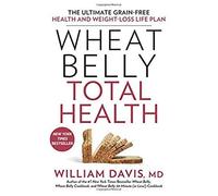 Wheat Belly Total Health