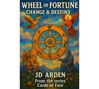 Wheel of Fortune: Change & Destiny