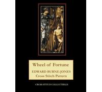 Wheel of Fortune: Edward Burne-Jones Cross Stitch Pattern