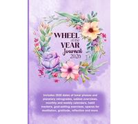 Wheel of the Year Journal 2026: Guided Witchy Planner with Sabbat Overviews, Moon & Planetary Dates, Habit Trackers and Reflection Pages for Your Spiritual Journey