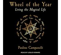 Wheel of the Year: Living the Magical Life