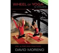 Wheel of Yoga for Cyclists: Pre- & Post-Ride Practices