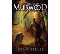 Wheeler, J: The Blight Of Muirwood