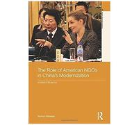 Wheeler, N: The Role Of American Ngos In China's Modernizati