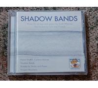Wheeler, Scott - Shadow Bands: Music for Strings & P