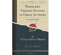 Wheeler, W: Wheeler's Graded Studies In Great Authors