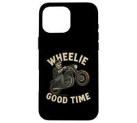 Wheelie Good Time Motorcycle Rider Gift Funny Coque pour iPhone 16 Pro Max