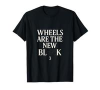 Wheels are The New Black Funny Cycling Graphic T-Shirt