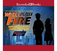 Wheels of Fire (la série dentelée)