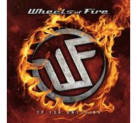 Wheels Of Fire - Up for Anything [Import]