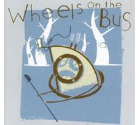 Wheels on the Bus - in The Loop [Import]