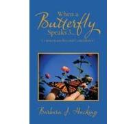 When A Butterfly Speaks 3...Connections Beyond Coincidence?